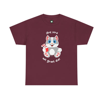 T-Shirt - MichiFeliz - Hoy Sera Un Gran Dia
