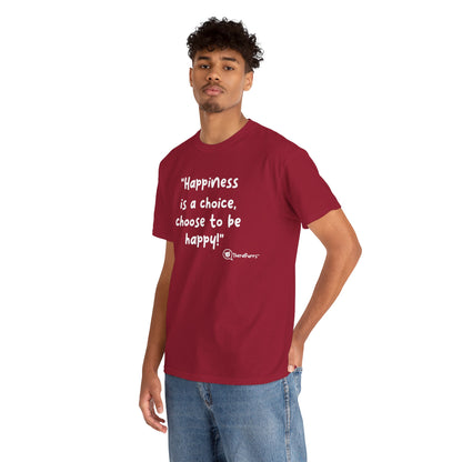 TheraPurrs Phrase T-Shirt - "Happiness is a choice.  Choose to be happy!"