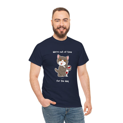 T-Shirt - HipaaCat - We're Out Of Time For The Day
