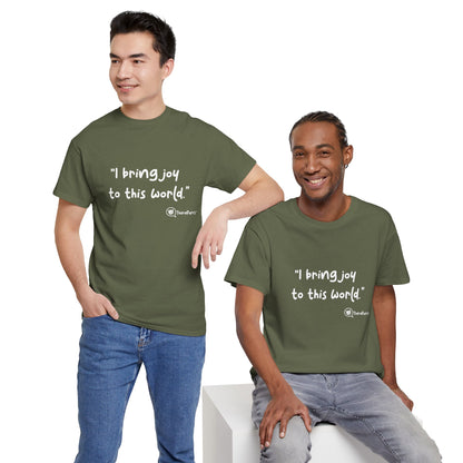 TheraPurrs Phrase T-Shirt - "I Bring Joy to This World"