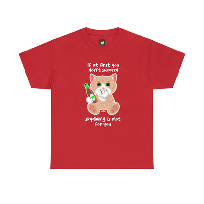 T-Shirt - SmartyCat - Skydiving Is Not For You