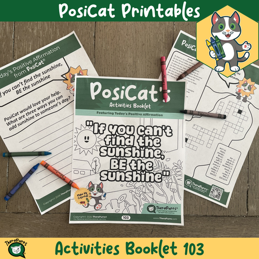 PosiCat's Printables - Activities Booklet 103:  If you can’t find the sunshine BE the sunshine