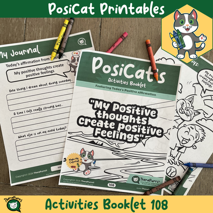 PosiCat's Printables - Activities Booklet 108: My positive thoughts create positive feelings